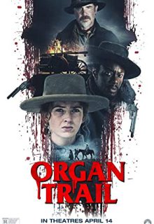 دانلود فیلم دنباله ارگان Organ Trail 2023 ✔️ با زیرنویس فارسی چسبیده