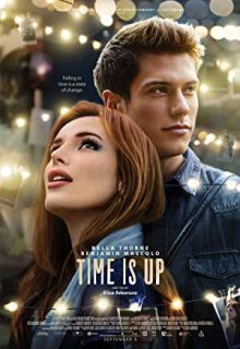 دانلود فیلم وقت تمام است Time Is Up 2021 ✔️ با زیرنویس فارسی چسبیده