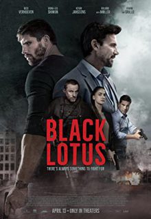 دانلود فیلم نیلوفر سیاه Black Lotus 2023 ✔️ با زیرنویس فارسی چسبیده