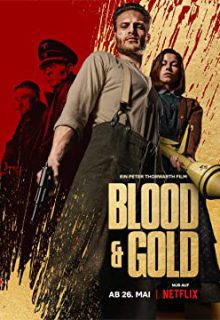 دانلود فیلم خون و طلا Blood & Gold 2023 ✔️ با زیرنویس فارسی چسبیده