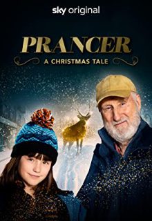 دانلود فیلم پرانسر داستان کریسمس Prancer A Christmas Tale 2023 ✔️ با زیرنویس فارسی چسبیده