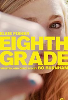 دانلود فیلم پایه هشتم Eighth Grade 2018 ✔️ با زیرنویس فارسی چسبیده