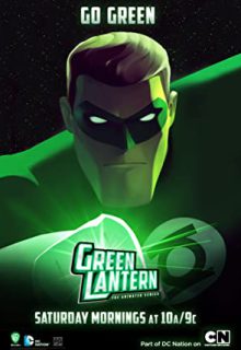 دانلود انیمیشن سریالی گرین لنترن 2011 Green Lantern: The Animated Series فصل اول 1 ✔️ با دوبله فارسی