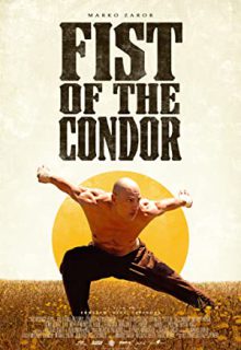 دانلود فیلم مشت کندور The Fist of the Condor 2023 ✔️ با زیرنویس فارسی چسبیده