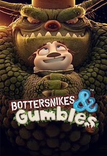 دانلود انیمیشن سریالی باتراسنایک ها و گامبل ها 2015 Bottersnikes and Gumbles فصل اول 1 ✔️ با دوبله فارسی