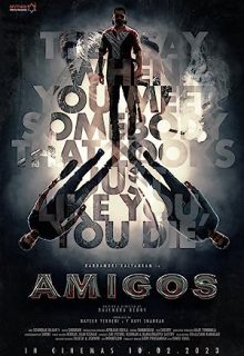 دانلود فیلم هندی آمیگوس Amigos 2023 ✔️ با زیرنویس فارسی چسبیده