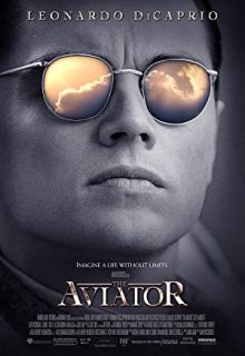 دانلود فیلم هوانورد The Aviator 2004 ✔️ با زیرنویس فارسی چسبیده
