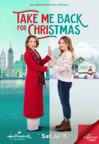 دانلود فیلم مرا برای کریسمس برگردان Take Me Back for Christmas 2023 ✔️ با دوبله و زیرنویس فارسی چسبیده