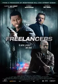 دانلود فیلم بی قانون Freelancers 2012 ✔️ با دوبله و زیرنویس فارسی چسبیده