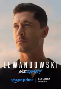 دانلود فیلم لواندوفسکی نیزنانی Lewandowski  Nieznany 2023 ✔️ با دوبله و زیرنویس فارسی چسبیده