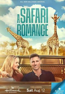 دانلود فیلم عاشقانه سافاری A Safari Romance 2023 ✔️ با دوبله و زیرنویس فارسی چسبیده