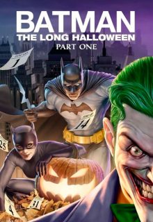 دانلود انیمیشن بتمن : هالووین طولانی، بخش اول Batman: The Long Halloween, Part One 2021 ✔️ با دوبله و زیرنویس فارسی چسبیده