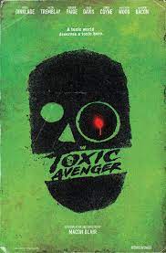دانلود فیلم انتقام‌ جوی سمی The Toxic Avenger 2023 ✔️ با زیرنویس فارسی چسبیده
