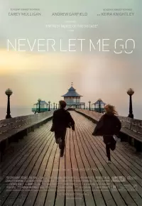 دانلود فیلم هرگز رهایم نکن Never Let Me Go 2010 ✔️ با زیرنویس فارسی چسبیده