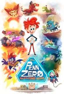 دانلود انیمیشن سریالی پن زیرو: قهرمان پاره وقت 2014 Penn Zero: Part-Time Hero فصل اول 1 ✔️ با دوبله فارسی
