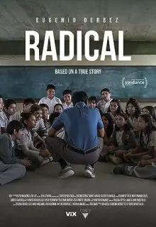 دانلود فیلم رادیکال Radical 2023 ✔️ با دوبله و زیرنویس فارسی چسبیده