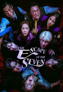 دانلود سریال هفت فراری The Escape of the Seven 2023 فصل اول 1 ✔️ با زیرنویس فارسی چسبیده