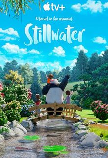 دانلود انیمیشن سریالی مرداب 2023 Stillwater فصل سوم 3 ✔️ با دوبله فارسی