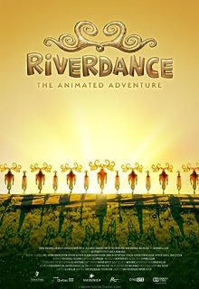 دانلود انیمیشن ریوردنس Riverdance: The Animated Adventure 2021 با دوبله فارسی