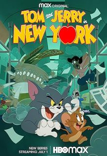 دانلود انیمیشن سریالی تام و جری در نیویورک 2021 Tom and Jerry in New York فصل اول 1 ✔️ با دوبله فارسی