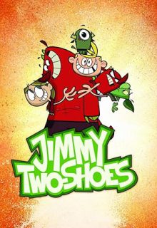 دانلود انیمیشن سریالی جیمی بچه مثبت 2009 Jimmy Two-Shoes فصل اول 1 ✔️ با دوبله فارسی