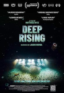 دانلود فیلم فروپاشی عمیق Deep Rising 2023 ✔️ با دوبله و زیرنویس فارسی چسبیده