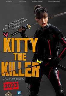 دانلود فیلم کیتی قاتل Kitty the Killer 2023 ✔️ با زیرنویس فارسی چسبیده