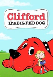 دانلود انیمیشن سریالی کلیفورد سگ بزرگ قرمز 2000 Clifford the Big Red Dog فصل اول 1 ✔️ با دوبله فارسی