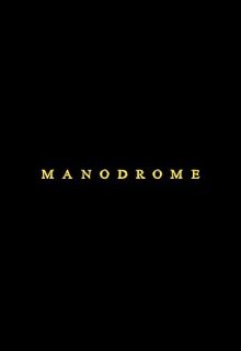 دانلود فیلم منودروم Manodrome 2023 ✔️ با دوبله و زیرنویس فارسی چسبیده