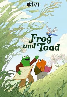 دانلود انیمیشن سریالی قورباغه و وزغ Frog and Toad 2023 فصل اول 1 ✔️ با دوبله فارسی