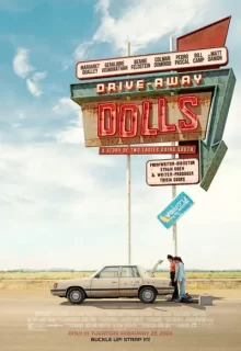 دانلود فیلم دختران فراری Drive-Away Dolls 2024 با دوبله و زیرنویس فارسی چسبیده
